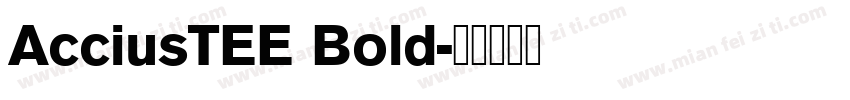 AcciusTEE Bold字体转换